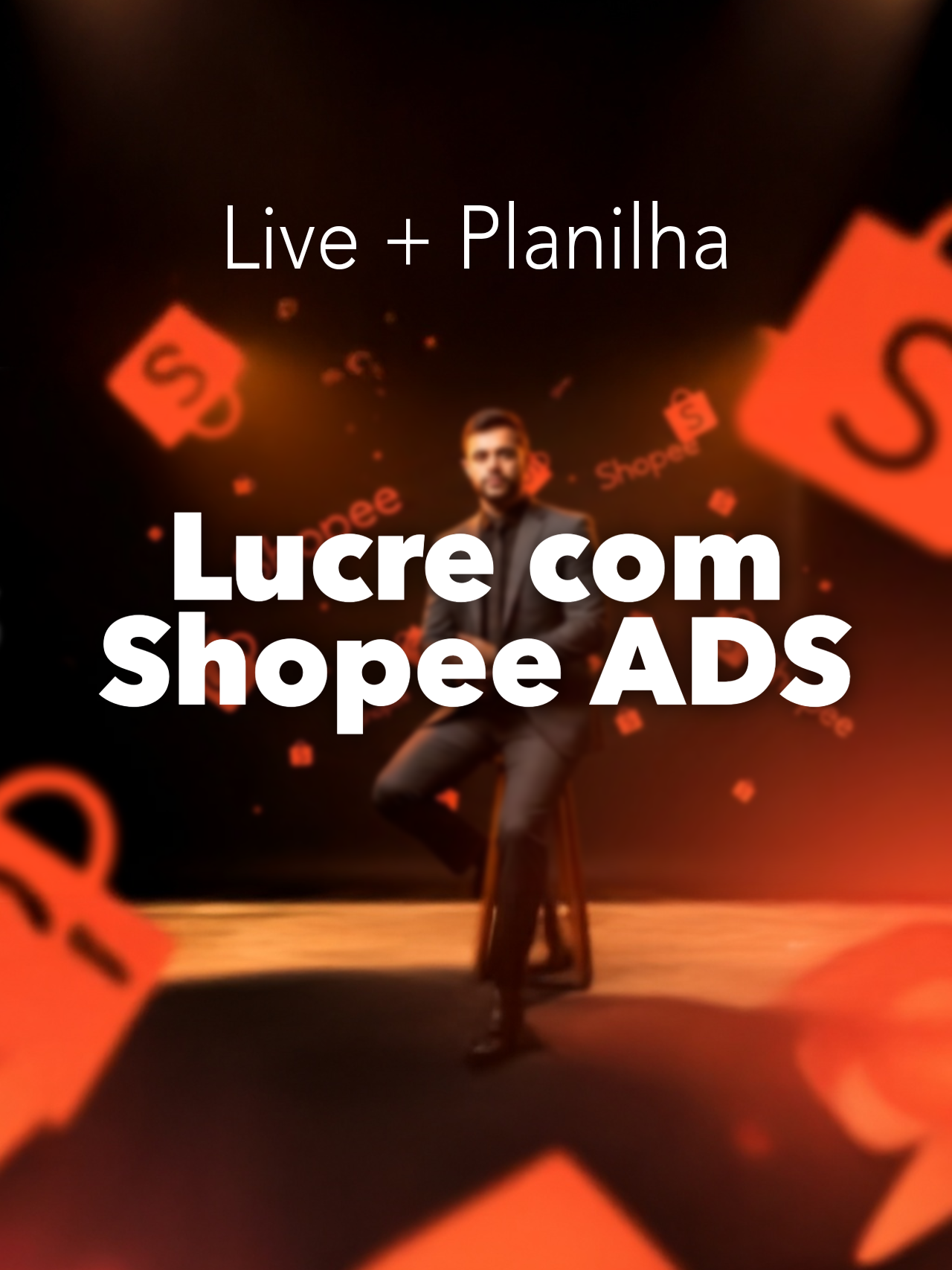 Aula Lucre com Shopee ADS + Planilha de Controle de Investimento